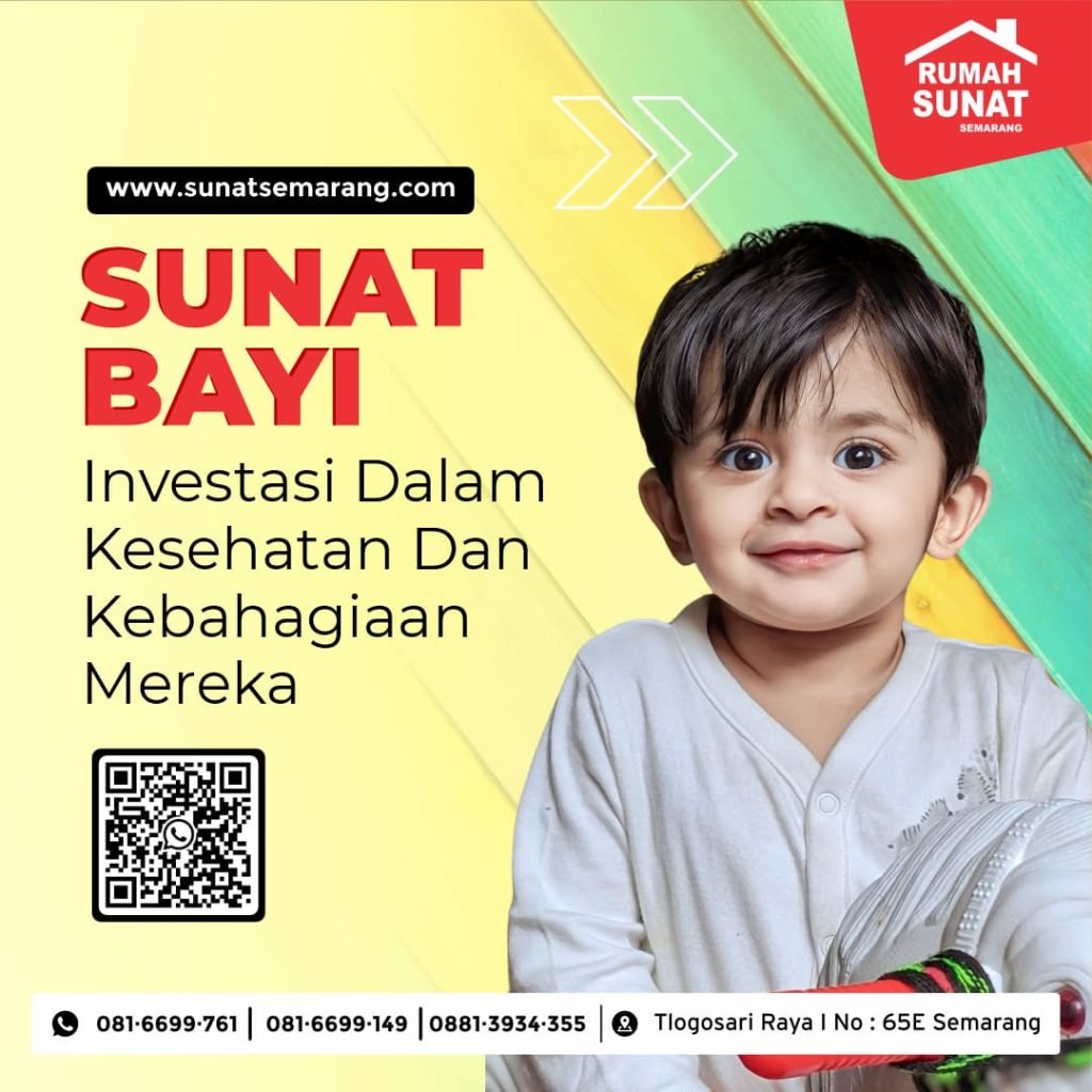 Sunat Bayi Yang Berkualitas di Rumah Sunat Semarang