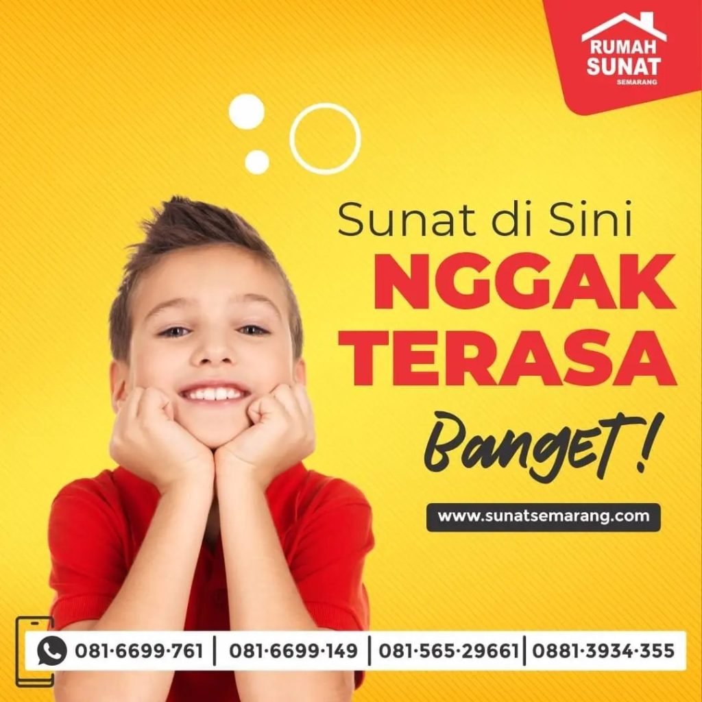 Rekomendasi Tempat Sunat Nyaman di Semarang ll Rumah Sunat Semarang - 081 6699 761