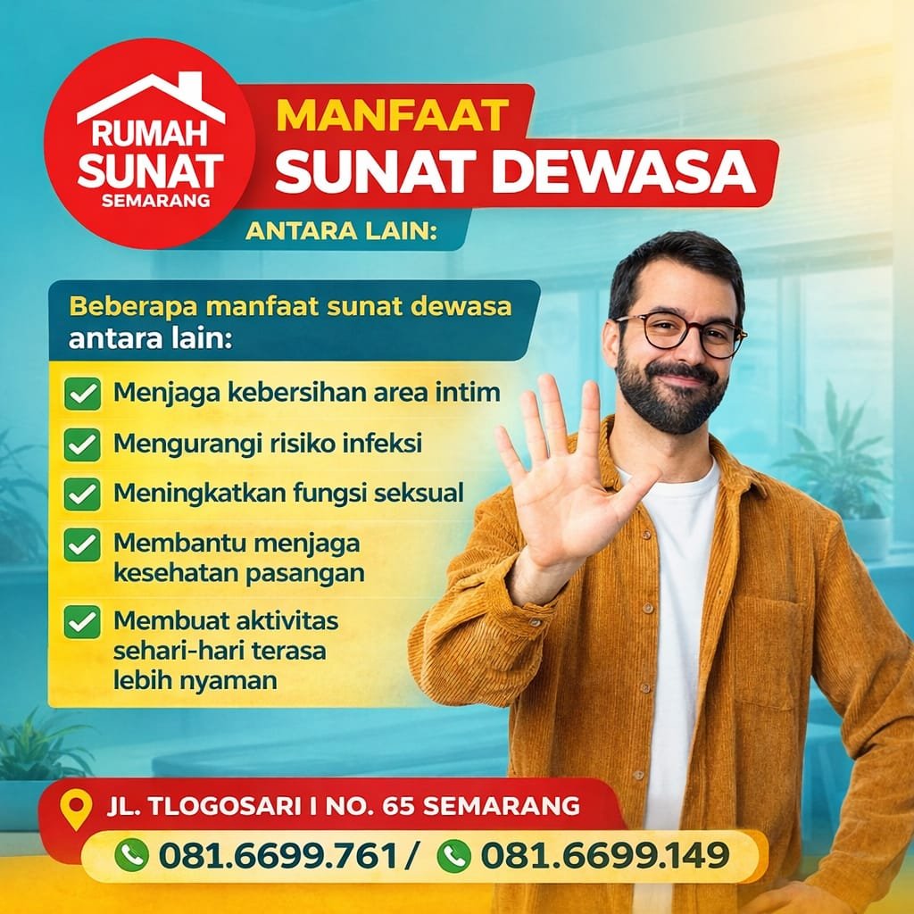 Manfaat Sunat Dewasa: Investasi Kesehatan Jangka Panjang yang Perlu Anda Tahu